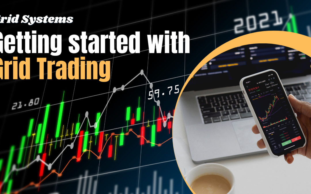 Grid Trading Systems | Getting Started with Forex Grid Trading